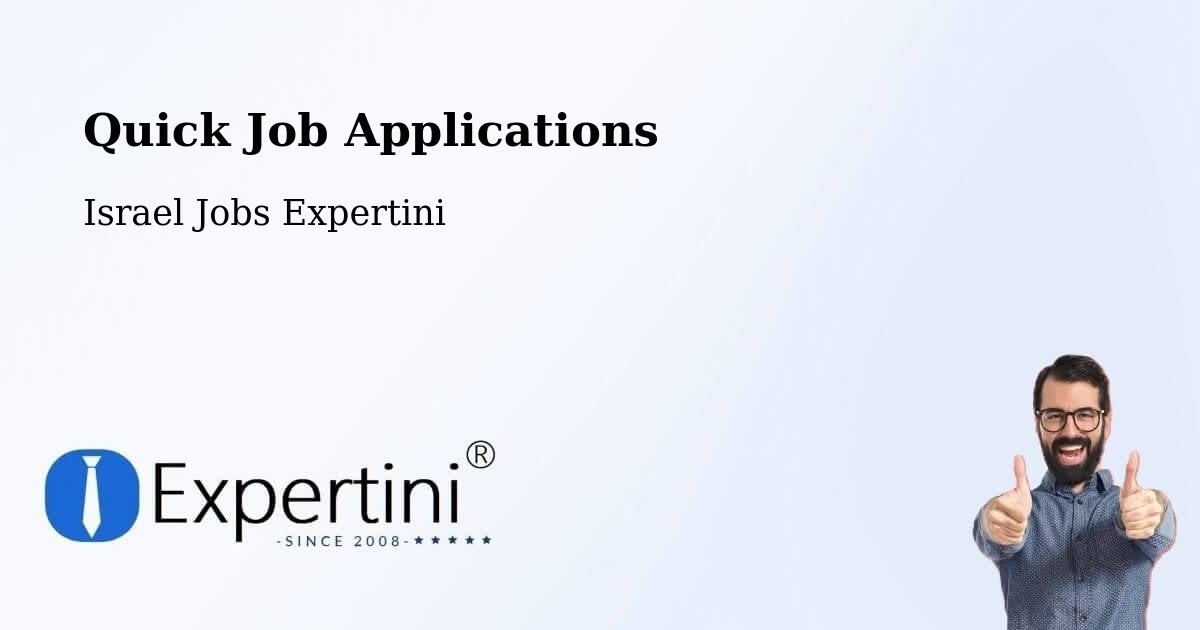 Quick Job Applications - Israel Jobs Expertini